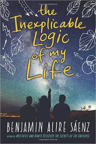 Benjamin Alire Saenz - The Inexplicable Logic of My Life Audio Book Free