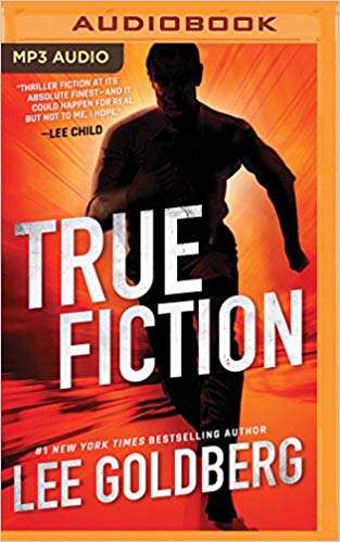 Lee Goldberg - True Fiction Audio Book Free