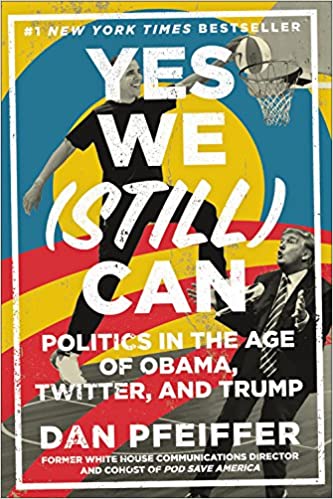 Dan Pfeiffer - Yes We (Still) Can Audio Book Free